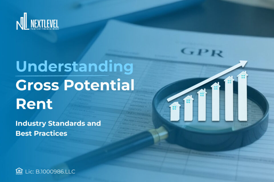 Understanding Gross Potential Rent: Industry Standards and Best Practices